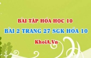 Bài 2 trang 27 SGK Hóa 10: Cấu hình Electron nguyên tử, thứ tự mức năng lượng trong nguyên tử